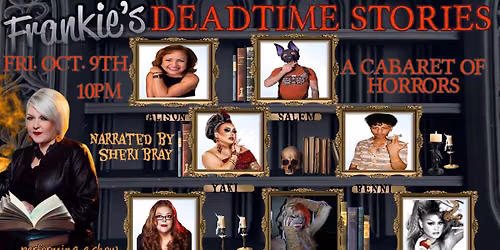 Frankie\u2019s Live: Deadtime Stories! \ud83d\ude40
