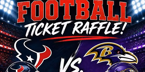 2026 Texans vs. Ravens Raffle