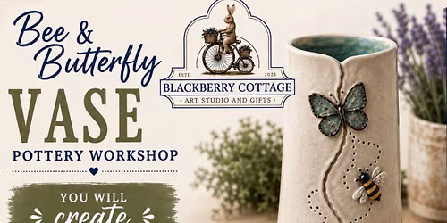Aug 20th 1pm Bees and Butterfly Small Vase Handbuilt Pottery Workshop
