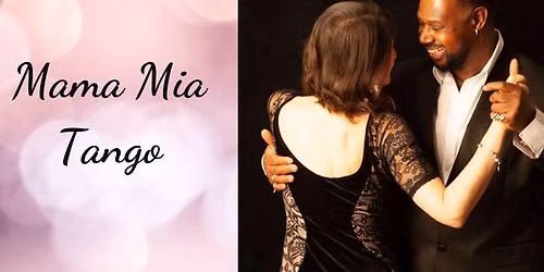 Mama Mia Milonga 