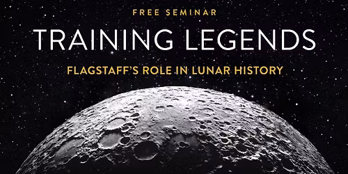 Training Legends: Flagstaff's Role in Lunar History at The Bluffs of Flagstaff