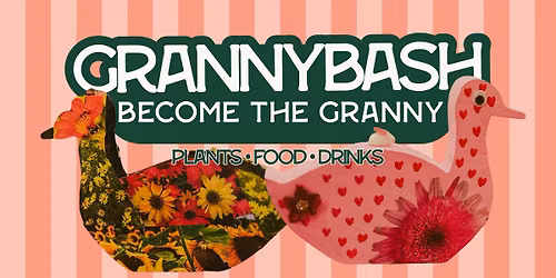 GrannyBash \/\/ Become the Granny