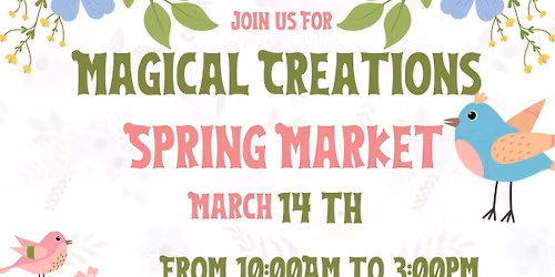 Magical Creations Spring Market