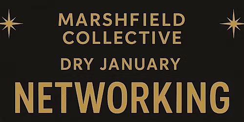 The Marshfield Collective\u2019s First Dry January Networking Event