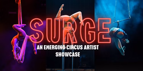 SURGE: An Emerging Circus Artist Showcase 2026