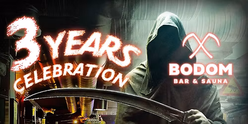 Bodom Bar & Sauna - 3 Years Anniversary Party!
