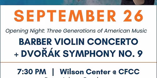 Wilmington Symphony Orchestra: Barber Violin Concerto & Dvorak Symphony No. 9