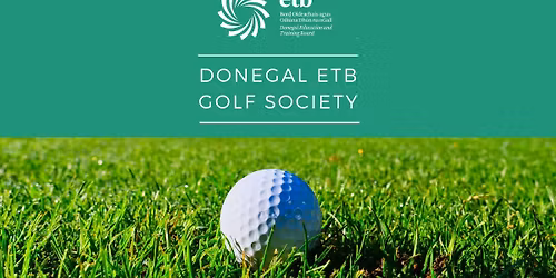 Donegal ETB Golf Society Outing (Captain's Prize)