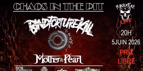 BIND TORTURE K*ll + MOTHER & PEARL + NAKMAJ