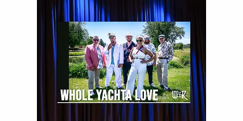 Swingin Sounds with Whole Yachta Love