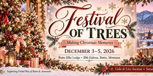 Festival of the Trees - Butte 2026