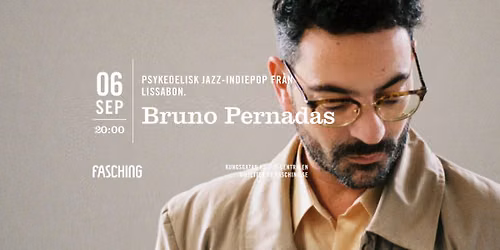 Bruno Pernadas | Fasching, Stockholm