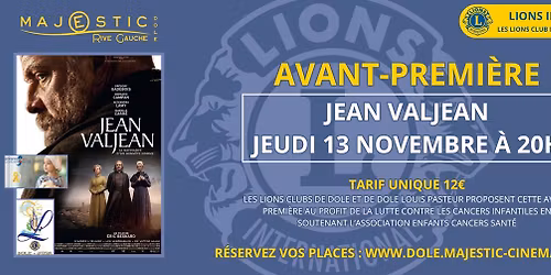 AVANT-PREMI\u00c8RE JEAN VALJEAN - LIONS CLUB