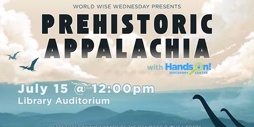 Prehistoric Appalachia with Hands On! Discovery Center