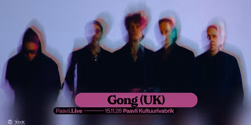 Paavli\u2024Live: Gong (UK) 
