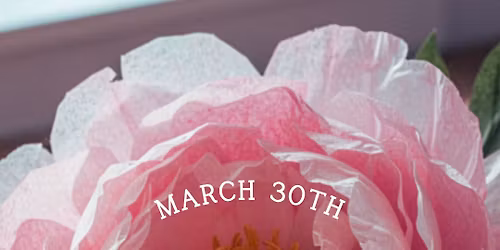 Spring Paper Flower Bouquet Workshop \ud83c\udf38