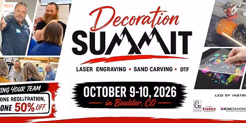 Decoration Summit: Laser Engraving, Sandcarving & DTF