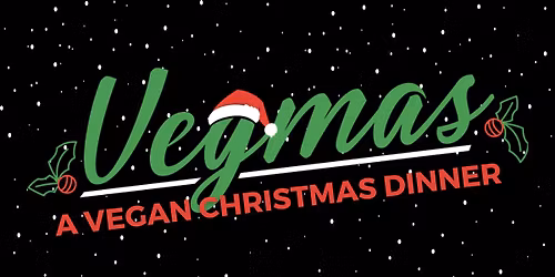 Vegmas 2025: A Vegan Christmas Dinner!