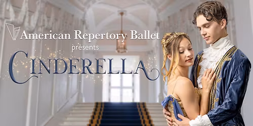 American Repertory Ballet presents Cinderella