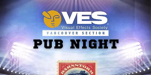 VES June Pub Night sponsored by Barnstorm VFX