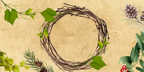 Wreath Making Workshop