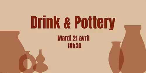 Drink & Pottery
