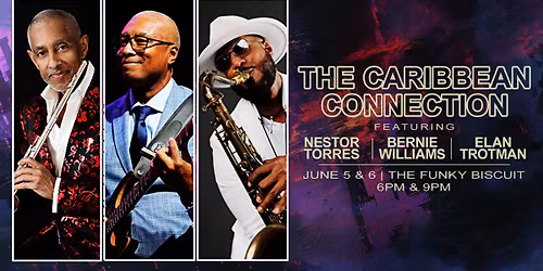 The Caribbean Connection Featuring Nestor Torres, Bernie Williams & Elan Trotman