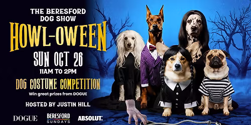 The Beresford Dog Show | HOWL-OWEEN Edition