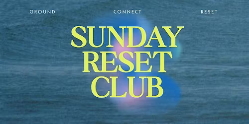 Sunday Reset Club @ SOBR Market Burlington