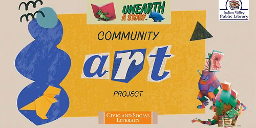 Community Art: Unearth a Story (All ages)