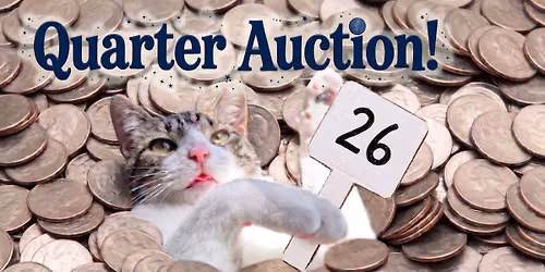 Quarter Auction!