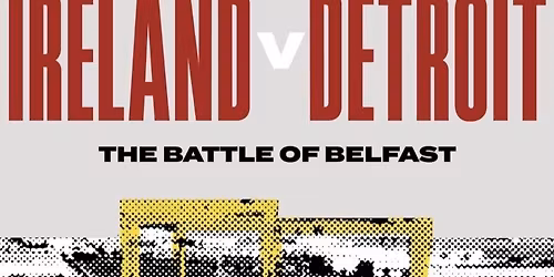 The battle of belfast