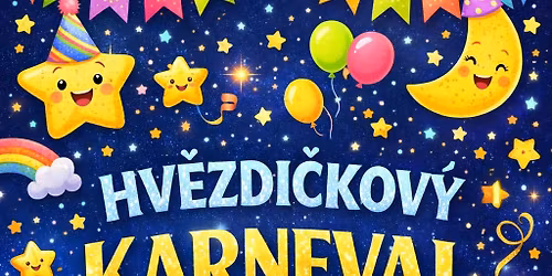 KARNEVAL "HV\u011aZDI\u010cKOV\u00dd" s hv\u011bzdami