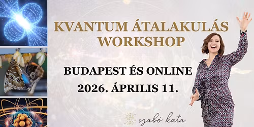 Kvantum \u00e1talakul\u00e1s workshop - Budapest \u00e9s online