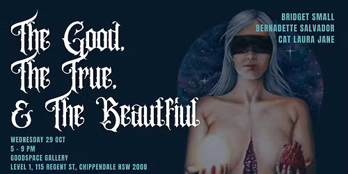 The Good, The True, & The Beautiful: A Halloween art exhibition by the Small Sisters
