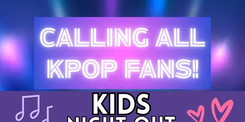 Kids Night Out - KPOP Demon Hunters