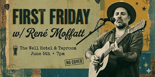First Friday w\/ Ren\u00e9 Moffit
