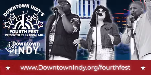 \ud83c\uddfa\ud83c\uddf8 Downtown Indy's Fourth Fest \u2b50\ufe0f feat. Living Proof