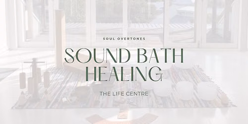 Sound Bath Healing - Ponsonby