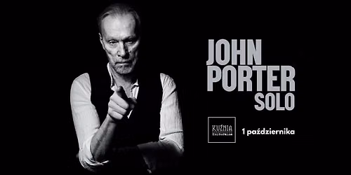 John Porter Solo \u25cf koncert \/\/ Warszawa Wilan\u00f3w