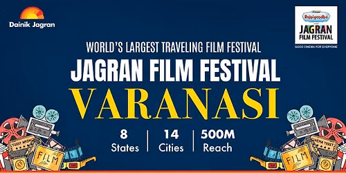 Jagran Film Festival - Varanasi Chapter