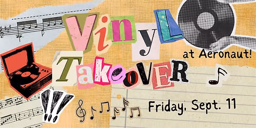 Vinyl Takeover at Aeronaut