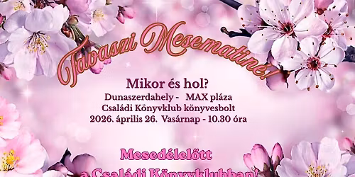 TAVASZI MESEMATIN\u00c9 A K\u00d6NYVKLUBBAN!