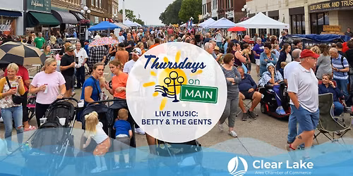 Thursdays on Main | Live Music: Betty & the Gents | Clear Lake, Iowa