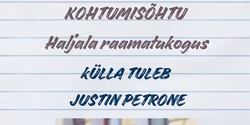 Kohtumis\u00f5htu kirjanik Justin Petronega