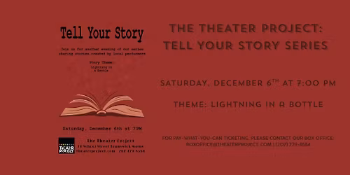 The Theater Project Presents: Tell Your Story Series