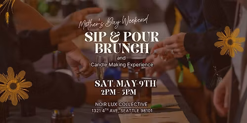 Mother\u2019s Day Sip & Pour Brunch