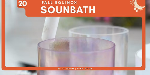 Fall Equinox Sound Bath + Journaling