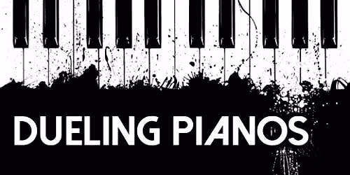 DUELING PIANOS at The Alley On High Street 4\/25 6:30pm