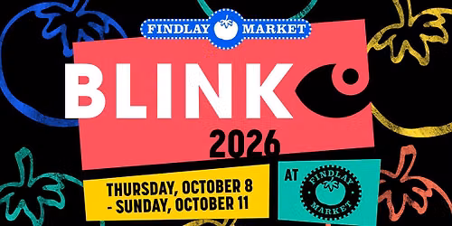 BLINK at Findlay Market